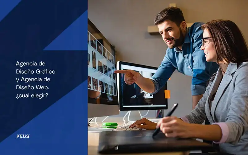 Agencia de Diseño Gráfico y Agencia de Diseño Web. Cual elegir