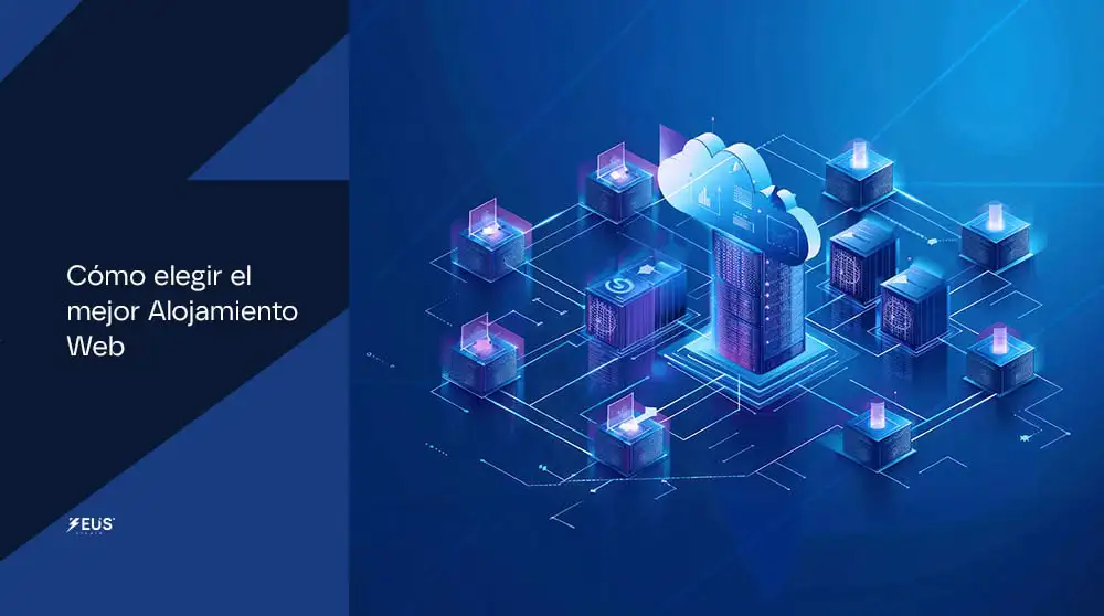 Cómo elegir el mejor Alojamiento Web - Zeus Studio