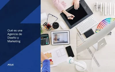 Qué es una Agencia de Diseño y Marketing